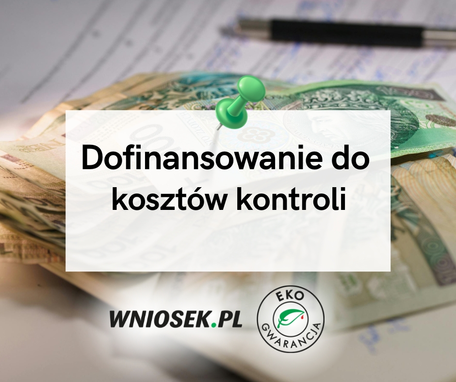 Dofinansowanie do kosztów kontroli.